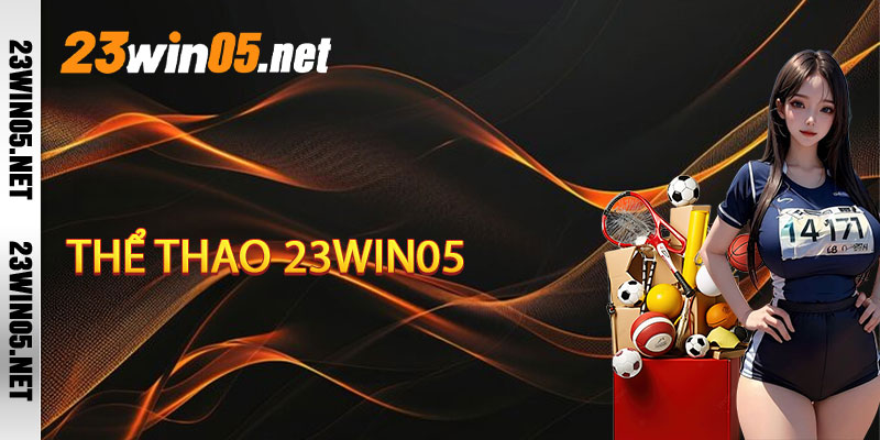 Thể Thao 23win05