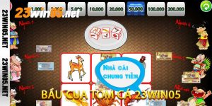 Bầu Cua Tôm Cá 23win05
