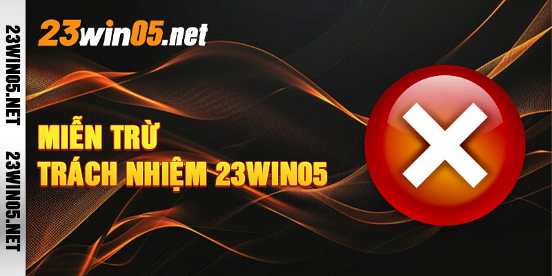 Miễn trừ trách nhiệm